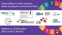 Sustainability in Public Libraries - Better funding for a great good place