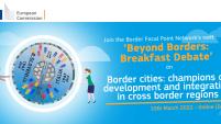 Beyond Borders: Breakfast Debates - Border cities: champions of development and integration in cross border regions