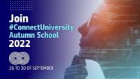 Join #ConnectUniversity Autumn School 2022