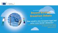 Breakfast debate #13: How would a new European legal tool solve cross-border obstacles?