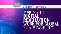 Making the Digital Revolution work for Global Sustainability | CONNECT University