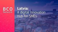 Latvia: A digital Innovation Hub for SMEs