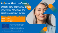 White text on blue background "Boosting the scale-up of digital innovation for active and healthy ageing in europe", date and time of the event (in EET and CET), EU funding acknowledgement under horizon2020, on the right side an image in the shape of number four of a lady with grey hair smiling with eyes closed