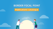 Presentation of the June 2024 Border Focal Point Catalogue
